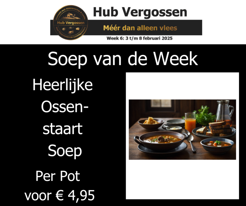 Soep van de Week: Ossenstaart Soep, Per Pot voor € 4,95