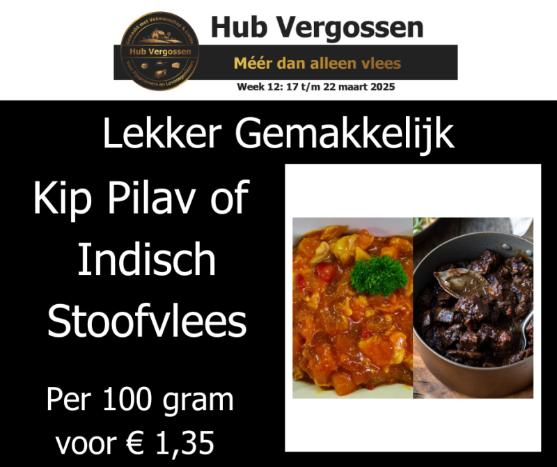 Lekker Gemakkelijk: Kip Pilav of  Indisch Stoofvlees Per 100 gram voor € 1,35