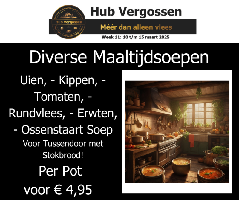 Diverse Maaltijdsoepen: Uien, - Kippen, - Tomaten, - Rundvlees, - Erwten, - Ossenstaart Soep Per Pot voor € 4,95