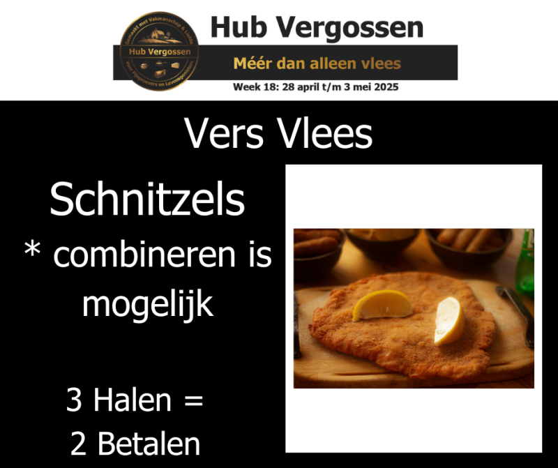 Vers Vlees: Schnitzels 3 Halen = 2 Betalen