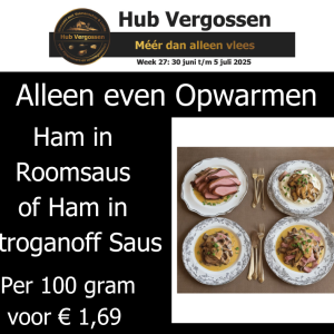 Alleen even Opwarmen: Ham in Roomsaus of Ham in Stroganoff Saus, Per 100 Gram € 1,69