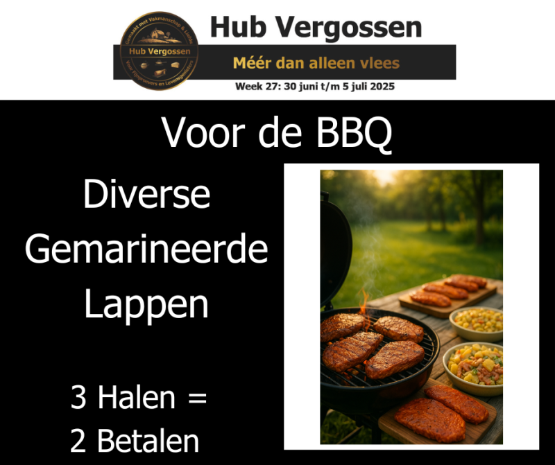 Voor de BBQ: Diverse Gemarineerde Lappen, 3 Halen = 2 Betalen