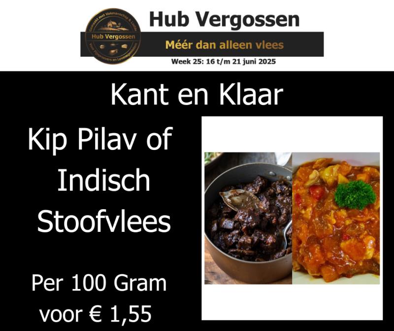 Kant en Klaar: Kip Pilav of Indisch Stoofvlees Per 100 Gram voor € 1,55
