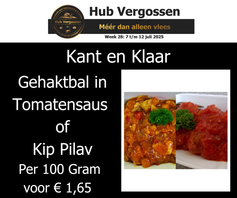 Kant en Klaar: Gehaktbal in Tomatensaus of Kip Pilav, Per 100 Gram voor € 1,65