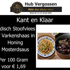 Kant en Klaar: Indisch Stoofvlees of Varkenshaas in Honing Mosterdsaus, Per 100 Gram voor € 1,69