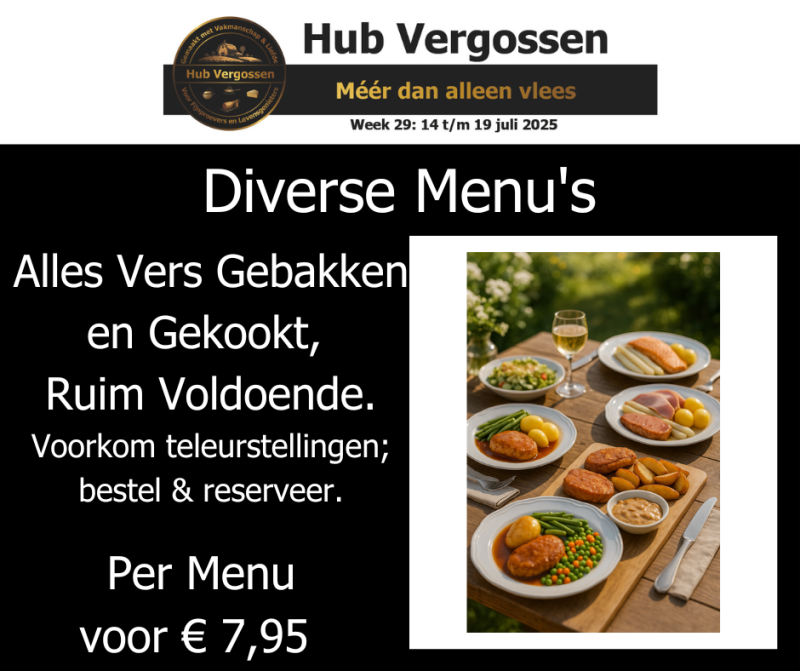 Diverse Menu’s: Alles Vers Gebakken en Gekookt, Ruim Voldoende, Per Menu voor € 7,95
