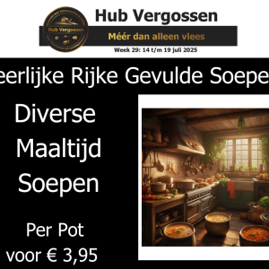 Heerlijke Rijke Gevulde Soepen: Diverse Maaltijd Soepen,  Per Pot voor € 3,95