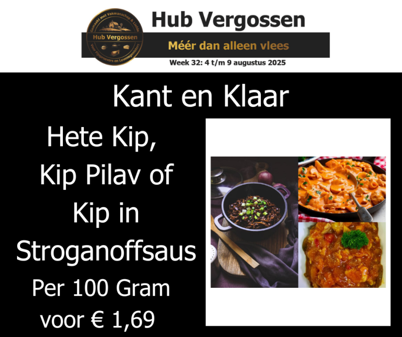 Kant en Klaar: Hete Kip, Kip Pilav of Kip in Stroganoffsaus, Per 100 Gram voor € 1,69
